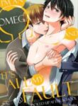 I’m an omega and it’s all my fault YAOI SMUT OMEGAVAERSE BL MANGA