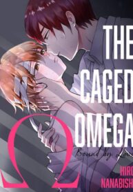 The Caged Omega -Bound by Love- yaoi smut manga