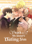 Stuck in My Sister’s Dating Sim yaoi harem manhwa
