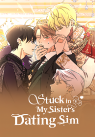 Stuck in My Sister’s Dating Sim yaoi harem manhwa